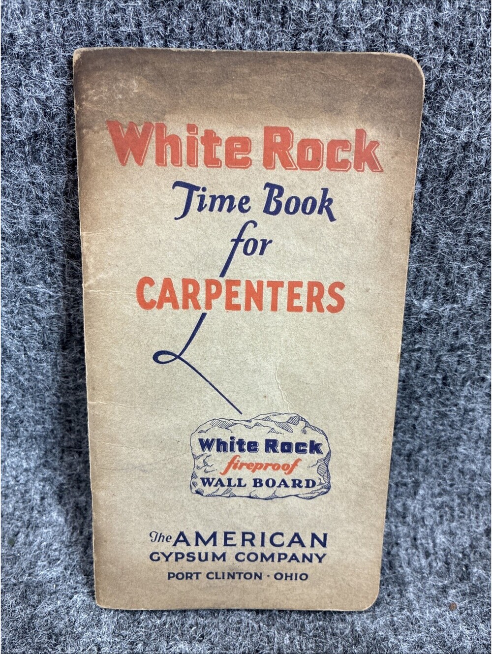 1926 Whiter Rock Time Book For Carpenters American Gypsum Co Port Clinton OH